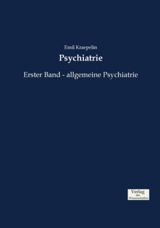Könyv Psychiatrie Emil Kraepelin