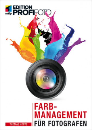 Kniha Farbmanagement für Fotografen Thomas Hoppe