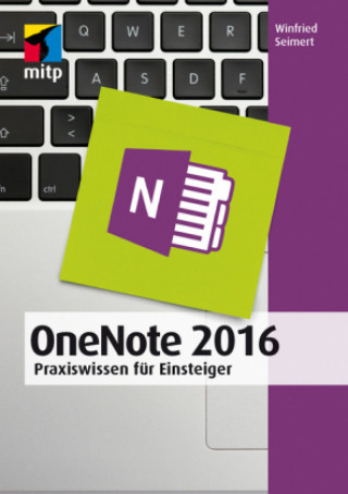 Könyv OneNote 2016 Winfried Seimert