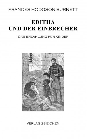 Knjiga Editha und der Einbrecher Frances Hodgson Burnett