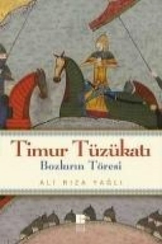 Könyv Timur Tüzükati Ali Riza Yagli