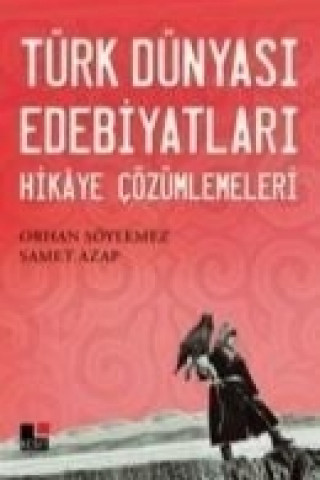 Könyv Türk Dünyasi Edebiyatlari Orhan Söylemez