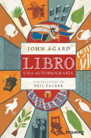 Könyv Libro: Una Autobiografa John Agard