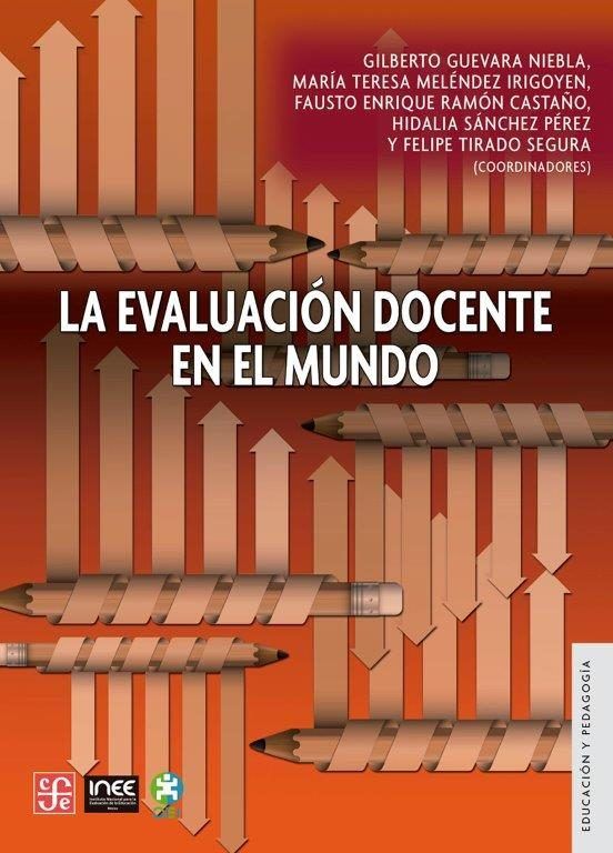 Kniha La Evaluacion Docente En El Mundo Gilberto Guevara Niebla