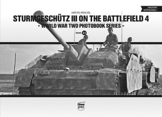 Książka Sturmgeschutz III on the Battlefield 4 Matyas Panczel