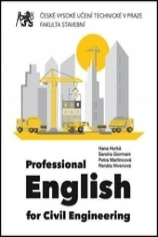 Kniha Professional English for Civil Engineering Hana Horká