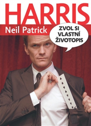 Knjiga Zvol si vlastní životopis Neil Patrick Harris