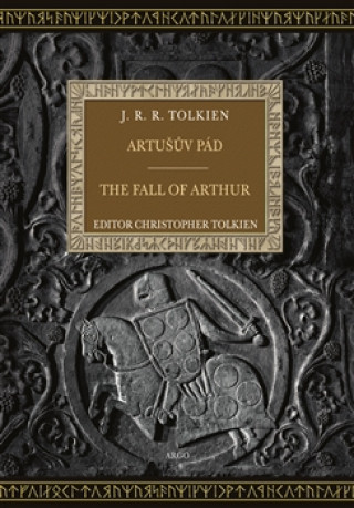 Knjiga Artušův pád The Fall of Arthur John Ronald Reuel Tolkien