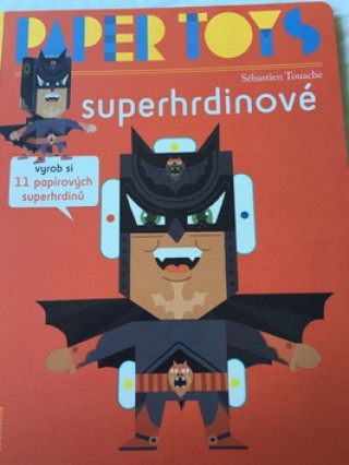 Knjiga Paper Toys Superhrdinové 