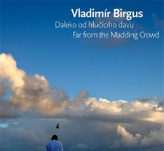 Könyv Daleko od hlučícího davu / Far from the Madding Crowd Vladimír Birgus