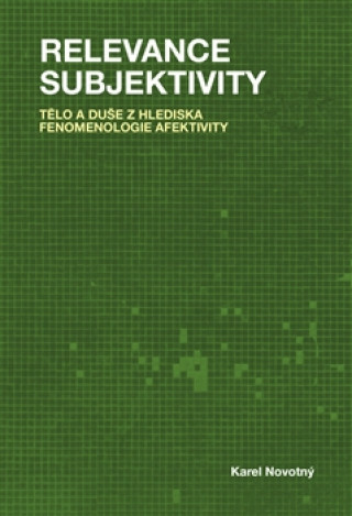 Knjiga Relevance subjektivity Karel Novotný