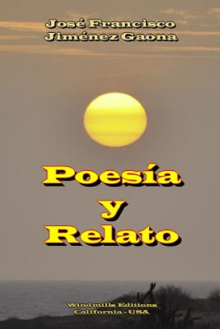 Buch Poesia y Relato Jose Francisco Jimenez Gaona