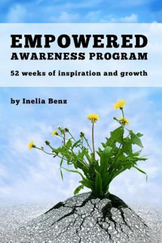 Kniha Empowered Awareness Program Inelia Benz