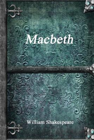 Knjiga Macbeth William Shakespeare