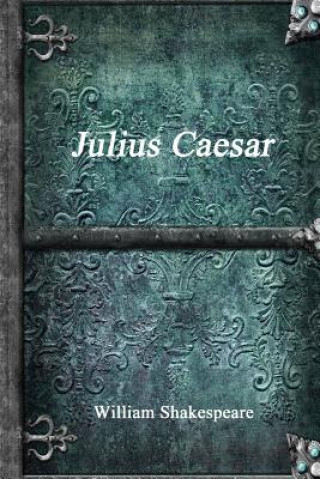 Kniha Julius Caesar William Shakespeare