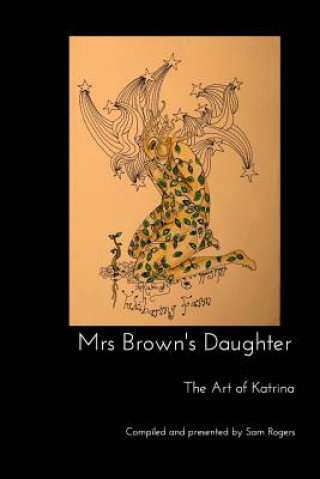 Kniha Mrs Brown's Daughter Sam Rogers