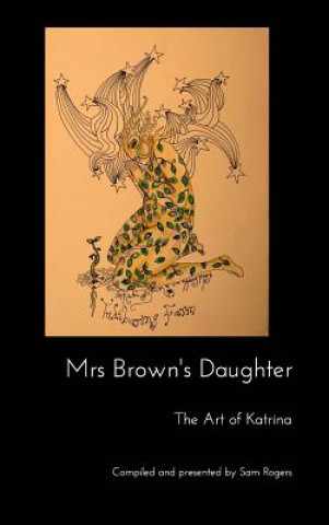 Könyv Mrs Brown's Daughter Compiled