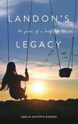 Knjiga Landon's Legacy Amelia Kathryn Barnes