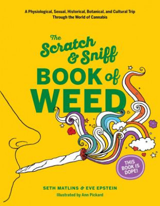 Kniha Scratch & Sniff Book of Weed Eve Epstein