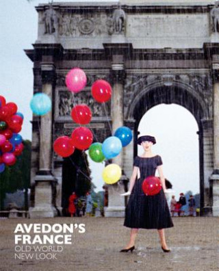 Könyv Avedon's France:Old World, New Look Robert Rubin