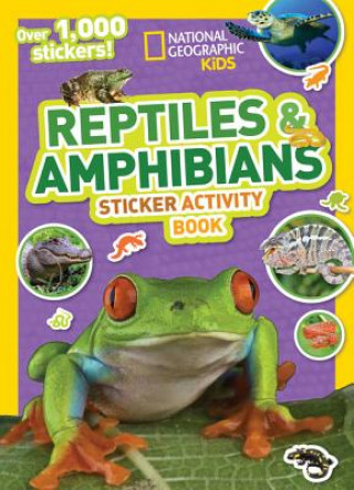 Kniha National Geographic Kids Reptiles and Amphibians Sticker Activity Book National Geographic Kids