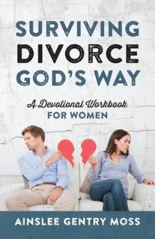 Книга Surviving Divorce God's Way Ainslee Gentry Moss