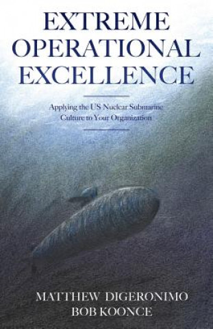 Kniha Extreme Operational Excellence Matt Digeronimo