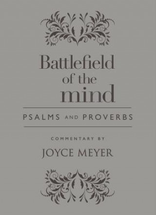 Könyv Battlefield of the Mind Psalms and Proverbs Joyce Meyer