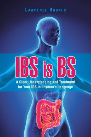 Kniha IBS is BS Lawrence Bodner
