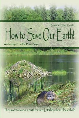 Carte HT SAVE OUR EARTH Eric the Blue Sage!