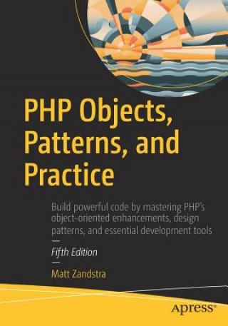 Carte PHP Objects, Patterns, and Practice Matt Zandstra