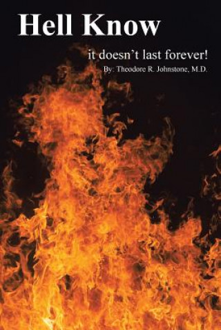 Kniha Hell Know M. D. Theodore Johnstone