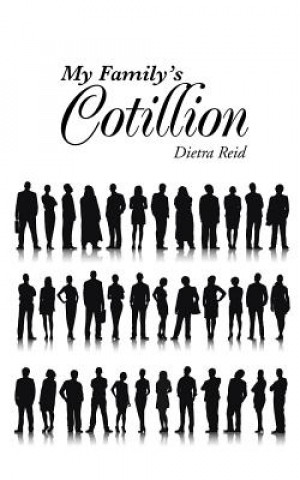 Kniha My Family's Cotillion Dietra Reid