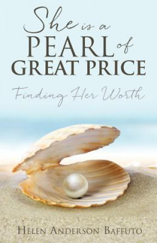 Książka She Is a Pearl of Great Price Helen Anderson Baffuto