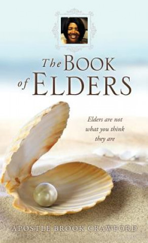 Buch Book of Elders Apostle Brook Crawford