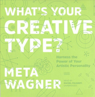 Hanganyagok WHATS YOUR CREATIVE TYPE    6D Meta Wagner