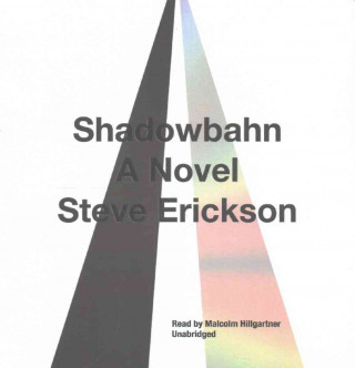 Audio SHADOWBAHN                  6D Steve Erickson