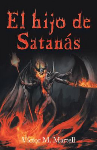 Buch hijo de Satanas Victor M. Martell