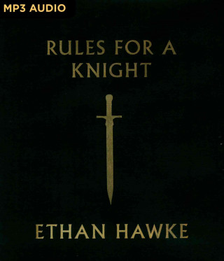 Digital RULES FOR A KNIGHT           M Ethan Hawke