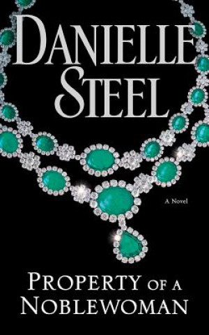 Audio Property of a Noblewoman Danielle Steel