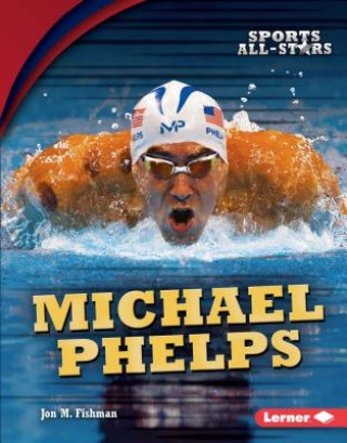 Kniha Michael Phelps Jon M. Fishman