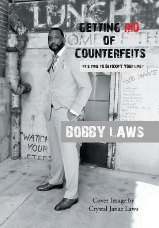 Książka Getting Rid of Counterfeits Bobby Laws