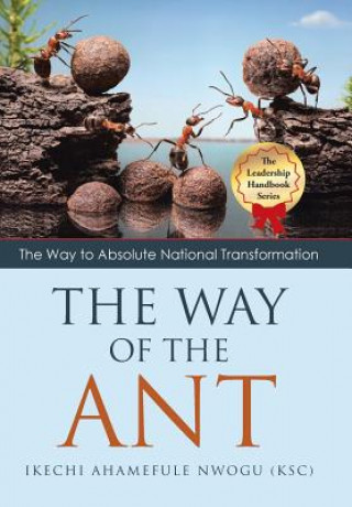 Könyv Way of the Ant Ikechi Ahamefule Nwogu (Ksc)