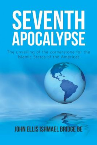 Book Seventh Apocalypse John Ellis Ishmael Bridge Be