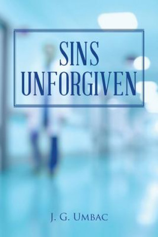 Książka Sins Unforgiven J. G. Umbac