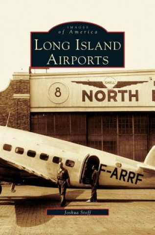 Book Long Island Airports Joshua Stoff