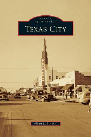 Book Texas City Albert L. Mitchell