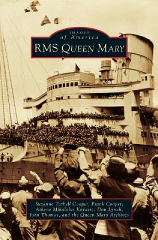 Kniha RMS Queen Mary Suzanne Tarbell Cooper