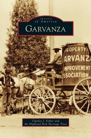 Книга Garvanza Charles J. Fisher