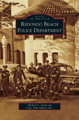 Book Redondo Beach Police Department Michael L. Stark